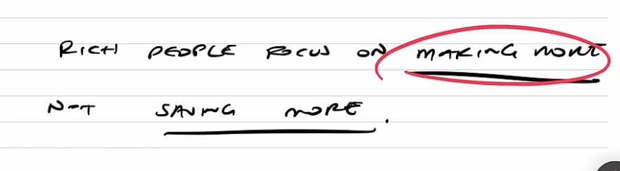 Rich people focus on making more, not saving more