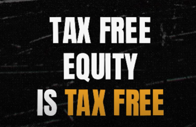 Tax free equity is tax free