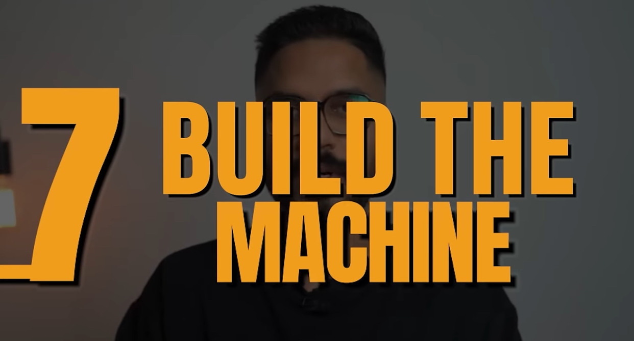  7. Build the machine