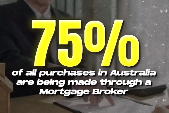  75% of all purchases in Australia are being made through a mortgage broker