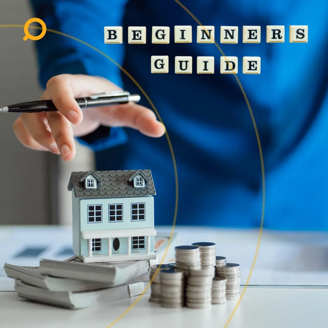 The beginner’s guide sign with house model coins and visual property investment strategy elements